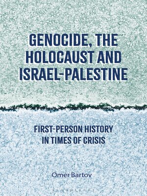 cover image of Genocide, the Holocaust and Israel-Palestine